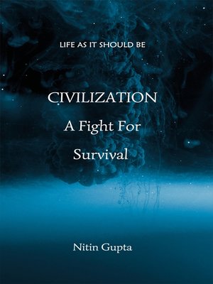 cover image of Civilization--A Fight for Survival
